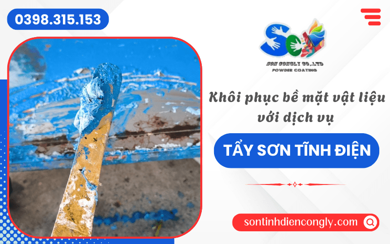 tẩy sơn tĩnh điện