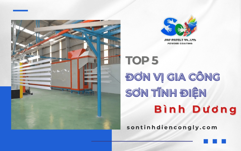 Top 5 đơn vị gia công sơn tĩnh điện Bình Dương