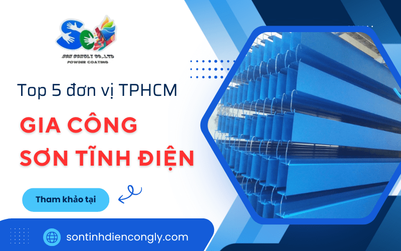 gia công sơn tĩnh điện tphcm